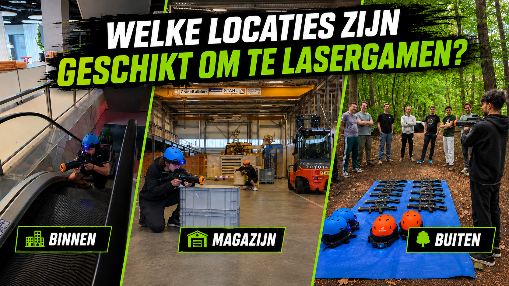 Welke locaties zijn geschikt om te lasergamen?